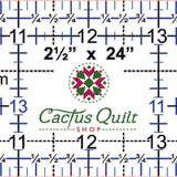 'Cactus Quilt Shop' Ruler 2.5" x 24"