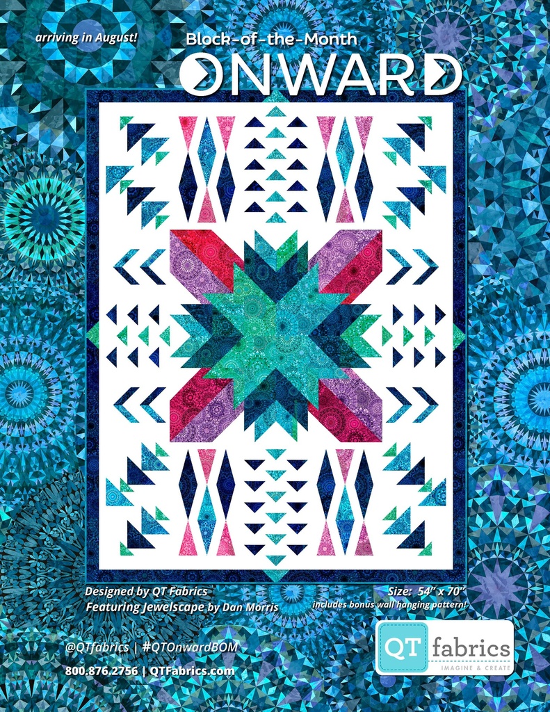 Onward Quilt Featuring Jewelscape Block of the Month