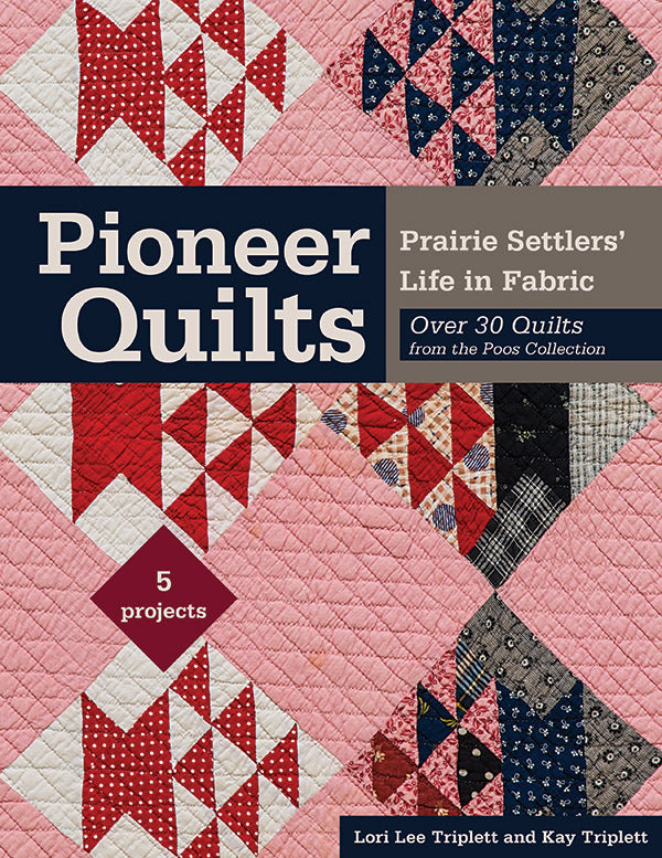 SALE - Pioneer Quilts