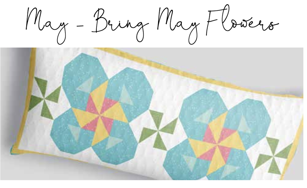 SALE - May - Bring May Flowers Bench Pillow Kit