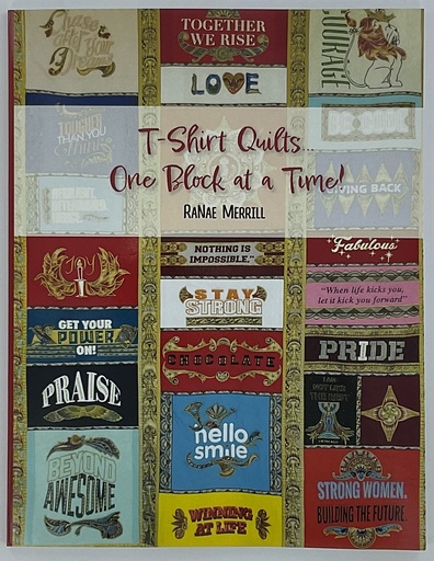 [TSQ1-BK] T-Shirt Quilts One Block at a Time - Book
